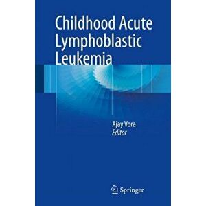 Childhood Acute Lymphoblastic Leukemia, Hardback - *** imagine