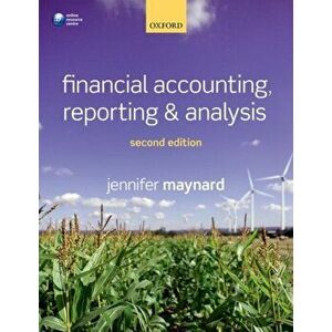 Financial Accounting, Reporting, and Analysis, Paperback - Jennifer Maynard imagine