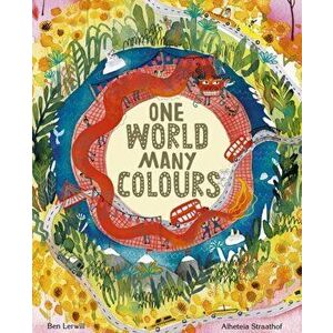 One World, Many Colours, Hardback - Ben Lerwill imagine