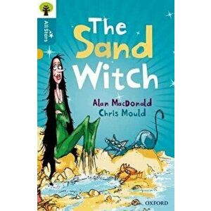 Oxford Reading Tree All Stars: Oxford Level 9 The Sand Witch. Level 9, Paperback - Alison Sage imagine