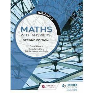 National 5 Maths with Answers: Second Edition, Paperback - David Alcorn imagine