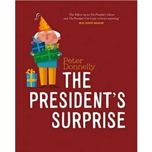 President's Surprise, Paperback - Peter Donnelly imagine
