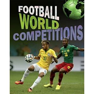 Football World: Cup Competitions, Paperback - James Nixon imagine