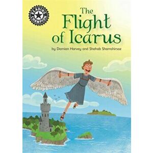 Reading Champion: The Flight of Icarus. Independent Reading 17, Paperback - Damian Harvey imagine