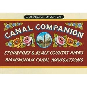 Pearson's Canal Companion - Stourport Ring & Black Country Rings Birmingham Canal Navigations, Paperback - Michael Pearson imagine