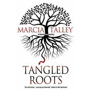 Tangled Roots, Paperback - Marcia Talley imagine