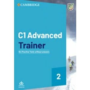 C1 Advanced Trainer 2 Six Practice Tests without Answers with Audio Download - *** imagine