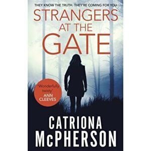 Strangers at the Gate, Paperback - Catriona McPherson imagine