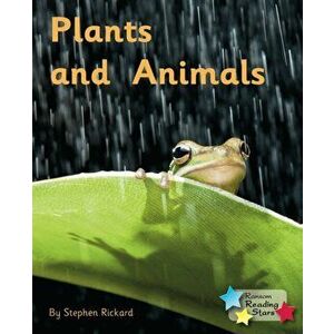 Plants and Animals, Paperback - Stephen Rickard imagine