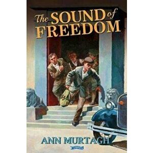 Sound of Freedom, Paperback - Ann Murtagh imagine