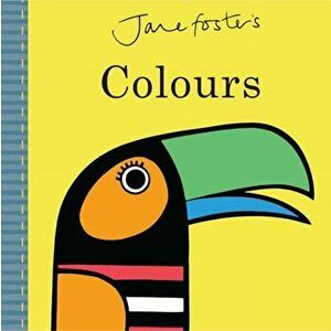 Jane Foster's Colours, Hardback - Jane Foster imagine