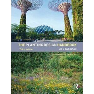 Planting Design Handbook, Hardback - Mr. Nick Robinson imagine