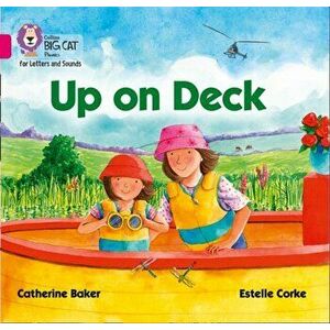 Up on Deck. Band 01b/Pink B, Paperback - Catherine Baker imagine