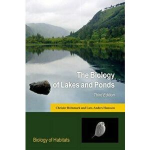 Biology of Lakes and Ponds, Paperback - Lars-Anders Hansson imagine