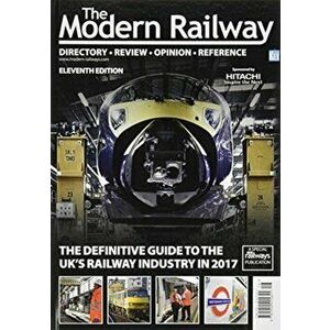 MODERN RAILWAY 2017, Hardback - KEN CORDNER imagine