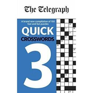 Telegraph Quick Crosswords 3, Paperback - *** imagine