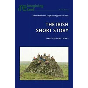 Irish Short Story. Traditions and Trends, Paperback - *** imagine
