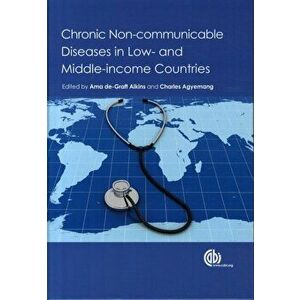 Chronic Non-communicable Diseases in Low and Middle-income Countries, Hardback - *** imagine
