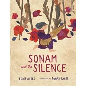 Sonam and the Silence, Hardback - Eddie Ayres imagine