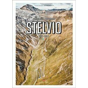 Porsche Drive: Stelvio. Pass Portraits; Italy 2757m, Hardback - Jan Karl Baedeker imagine