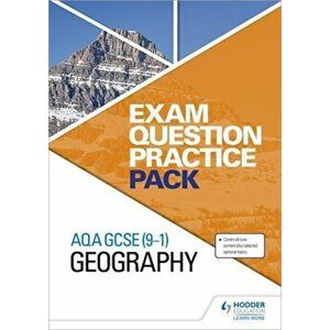 AQA GCSE (9-1) Geography Exam Question Practice Pack, Spiral Bound - Hodder Education imagine