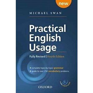 Practical English Usage: Paperback with online access. Michael Swan's guide to problems in English - Michael Swan imagine
