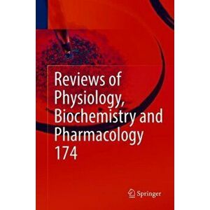 Reviews of Physiology, Biochemistry and Pharmacology Vol. 174, Hardback - *** imagine
