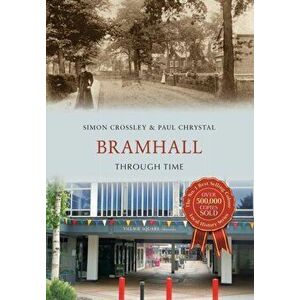 Bramhall Through Time, Paperback - Paul Chrystal imagine