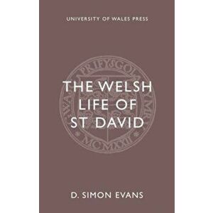 Welsh Life of St. David, Paperback - D. Simon Evans imagine