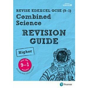 Revise Edexcel GCSE (9-1) Combined Science Higher Revision Guide. (with free online edition) - Mike O'Neill imagine