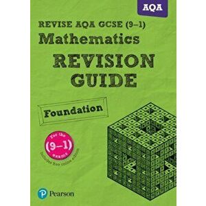 REVISE AQA GCSE (9-1) Mathematics Foundation Revision Guide. with FREE online edition - Harry Smith imagine