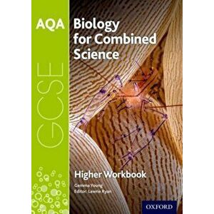 AQA GCSE Biology for Combined Science (Trilogy) Workbook: Higher, Paperback - Gemma Young imagine