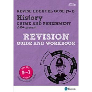Revise Edexcel GCSE (9-1) History Crime and Punishment in Britain Revision Guide and Workbook. with free online edition - Kirsty Taylor imagine