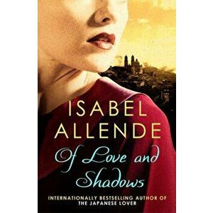 Of Love and Shadows, Paperback - Isabel Allende imagine