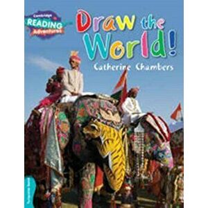 Draw the World Turquoise Band, Paperback - Catherine Chambers imagine