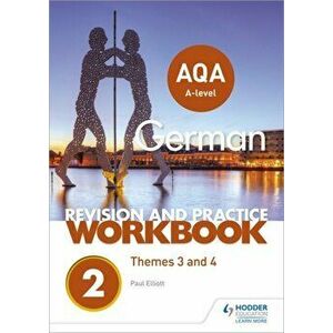 AQA A-level German Revision and Practice Workbook: Themes 3 and 4, Paperback - *** imagine