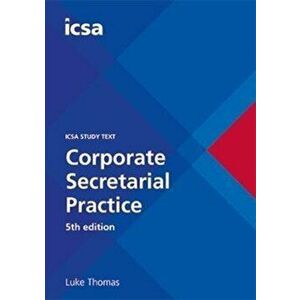 CSQS Corporate Secretarial Practice, 5th edition, Paperback - Luke Thomas imagine