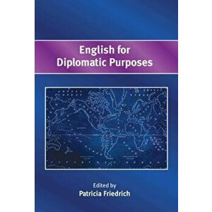 English for Diplomatic Purposes, Paperback - *** imagine