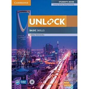 Unlock Basic Skills Student's Book with Downloadable Audio and Video - Sabina Ostrowska imagine