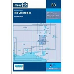 Imray Chart B3. The Grenadines- St Vincent to Grenada, Paperback - *** imagine