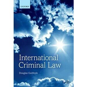 International Criminal Law, Paperback - Douglas Guilfoyle imagine