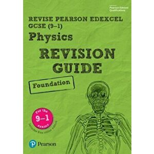 Revise Edexcel GCSE (9-1) Physics Foundation Revision Guide. (with free online edition) - Penny Johnson imagine