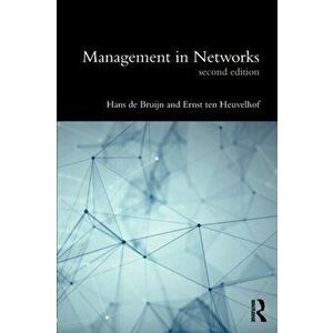 Management in Networks, Paperback - Ernst ten Heuvelhof imagine