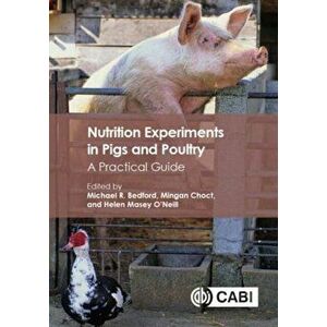 Nutrition Experiments in Pigs and Poultry. A Practical Guide, Hardback - *** imagine