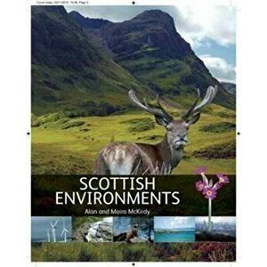 Scottish Environments, Paperback - Moira McKirdy imagine