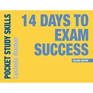 14 Days to Exam Success, Paperback - Lucinda Becker imagine