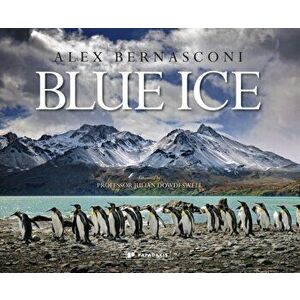 Blue Ice, Hardback - Alex Bernasconi imagine