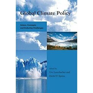 Global Climate Policy. Actors, Concepts, and Enduring Challenges, Paperback - *** imagine