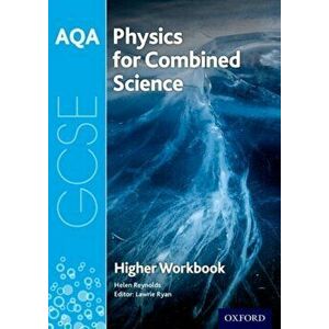 AQA GCSE Physics for Combined Science (Trilogy) Workbook: Higher, Paperback - Helen Reynolds imagine