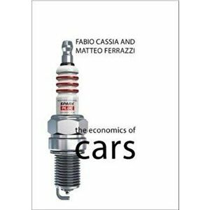 Economics of Cars, Paperback - Matteo Ferrazzi imagine